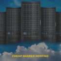 Top 5 Cheap Shared Hosting
