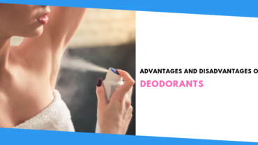 Advantages and Disadvantages of Deodorants