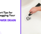 Mastering the Flow: Expert Tips for Unclogging Your Shower Drain
