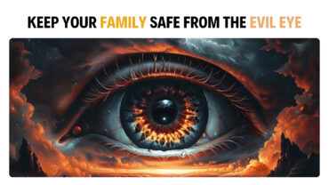 How to Keep Your Family Safe from The Evil Eye?